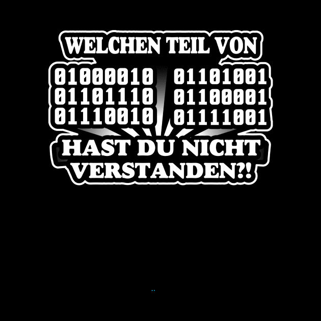Informatiker Binär Verständnis Lustig Welchen Teil Verstanden by SinBle