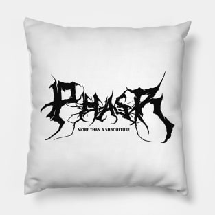 PHASR Death Metal in Black Pillow