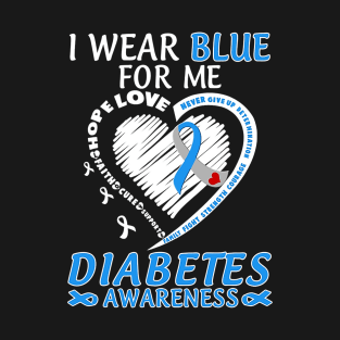 I Wear Blue For Me Diabetes Awareness Blue Ribbon Heart T-Shirt