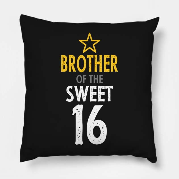 Brother of sweet 16 birthday Pillow by PlusAdore