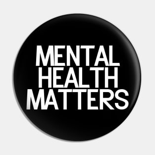 Mental Health Matters Pin