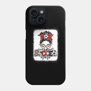 Soccer Nana Leopard Shirt Loud And Proud Soccer Nana Phone Case