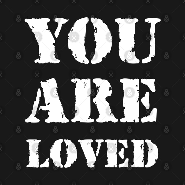 You are loved by Erena Samohai
