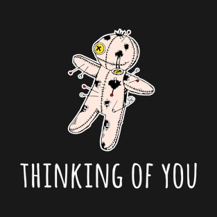 Thinking Of You T-Shirt