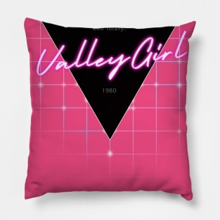 80s Valley Girl Pillow