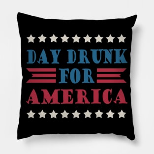 Day Drunk For America Pillow