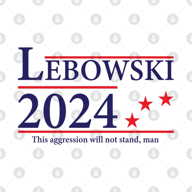 Lebowski '24 Funny 2024 Election by vintage-corner