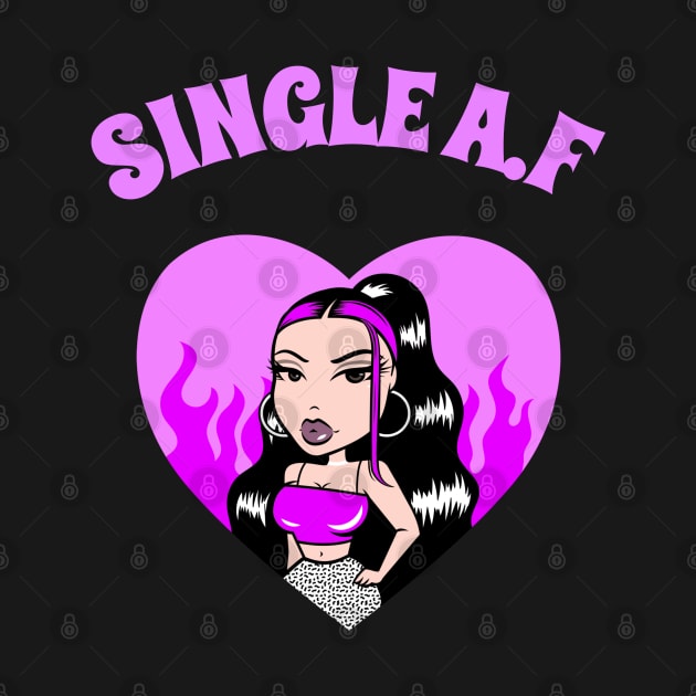 Single AF Women's Design, Single A.F Tee, Single Girl Gift, Hen Party, Girls Night Out, Clubbing Tee, Cute Clothing, Birthday Gift by Outrageous Tees