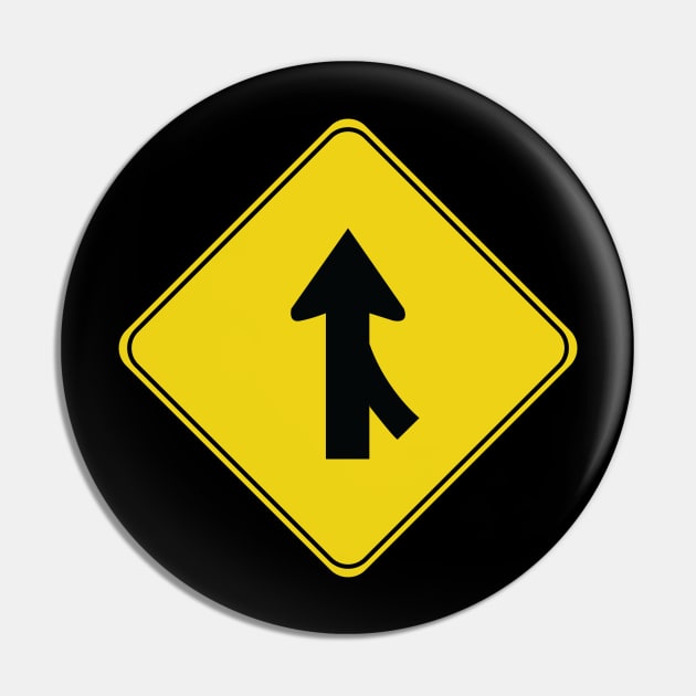 Caution Road Sign Right Merge Pin by shanestillz