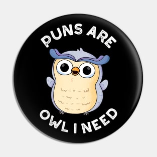 Puns Are Owl I Need Funny Animal Pun Pin