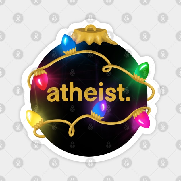 Atheist Ornament Magnet by sparkling-in-silence