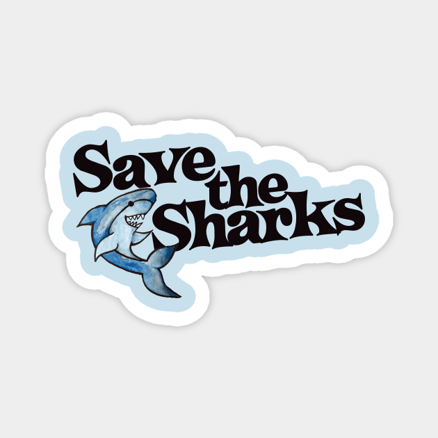 Save the Sharks Magnet by bubbsnugg