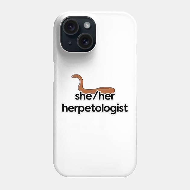 She/Her Herpetologist - Snake Design Phone Case by Nellephant Designs