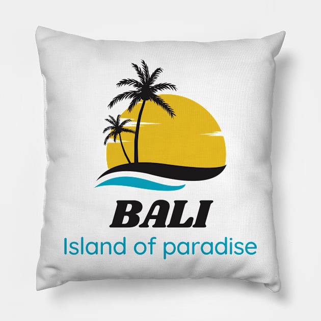 Bali island of paradise tshirt Pillow by pouoQ