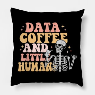 I Like Data Coffee & Little Humans ABA Behavior Analyst Pillow