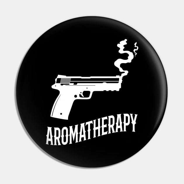 Aromatherapy Funny Gun Owner Gift Pin by Foxxy Merch