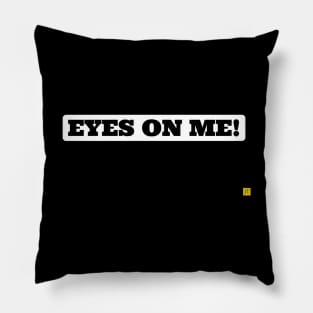 Eyes on me Pillow