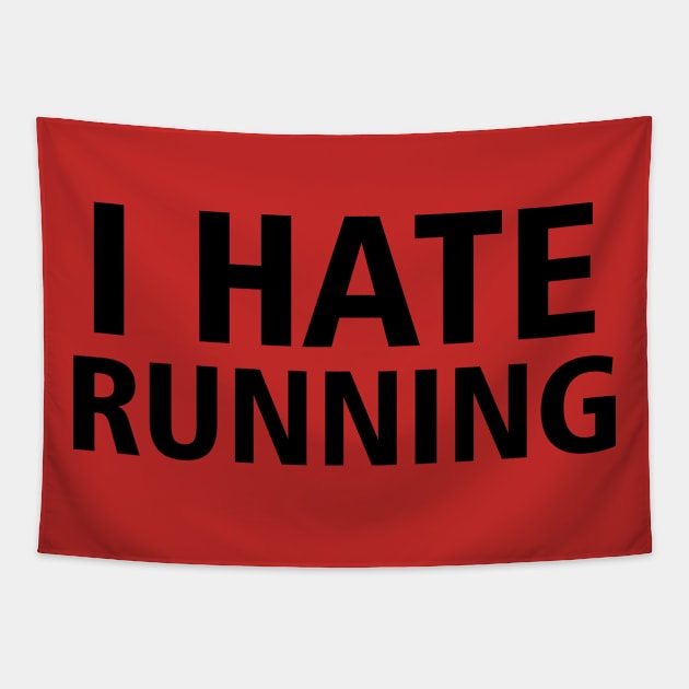 I Hate Running Tapestry by narcom