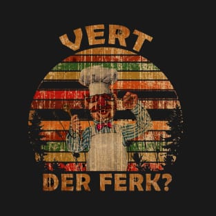 Vintage Vert Der Ferk T-Shirt