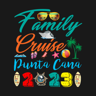 Family Cruise Punta Cana 2023 Vacation Group Family Matching T-Shirt