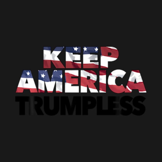 Keep America Trumpless Ban The Don No Trump President by lam-san-dan