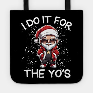 I Do It For The Hos Tote