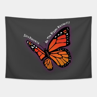 Be the Bigger Butterfly Tapestry