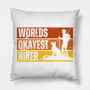 "World's Okayest Hiker" Pillow