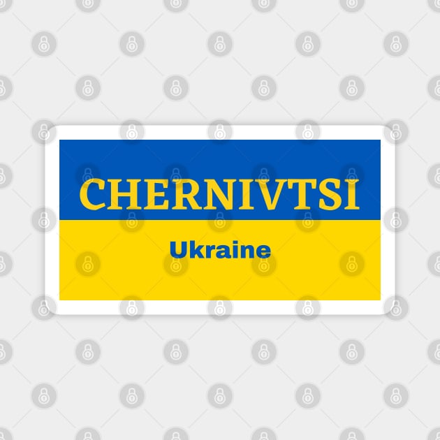 Chernivtsi City in Ukrainian Flag Magnet by aybe7elf