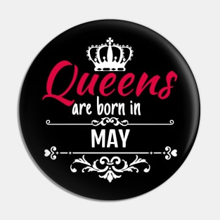 Queens are born in may Pin