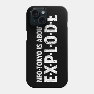 Neo-Tokyo Is About To EXPLODE Phone Case