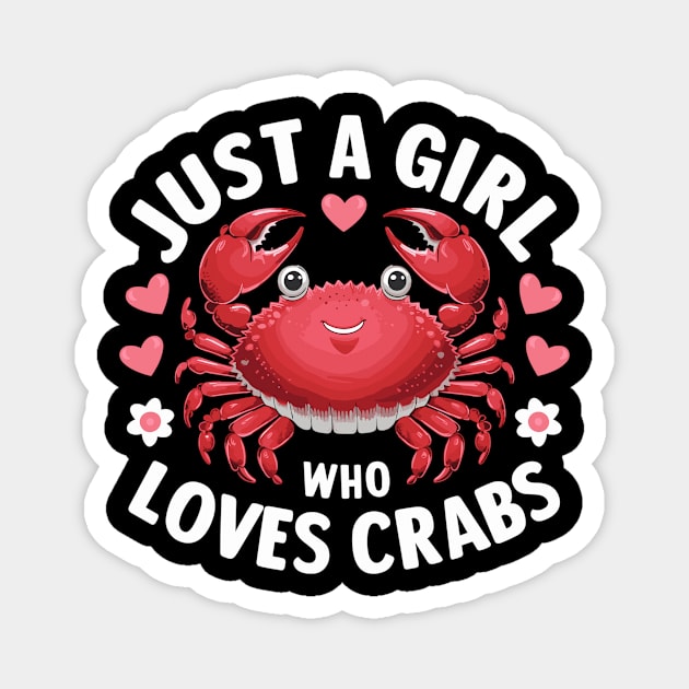 Just A Girl Who Loves Crabs: Cute Crab Lover Magnet by DefineWear