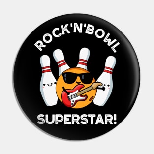 Rock And Bowl Superstar Funny Bowling Pun Pin