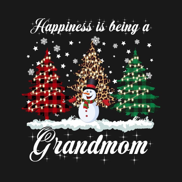 Happiness Is Being A Grandmom Merry Christmas Snowman Xmas Trees by Maica