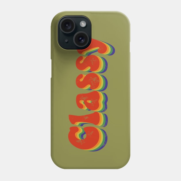 Stay Classy Phone Case by joefixit2