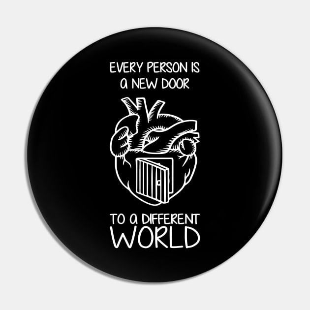 'Every Person Is A New Door' Social Inclusion Shirt Pin by ourwackyhome