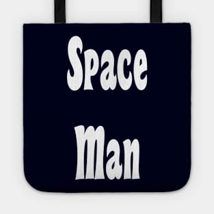 Space Man - Thank You Tote