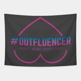 #Outfluencer: parody of Influencers Tapestry