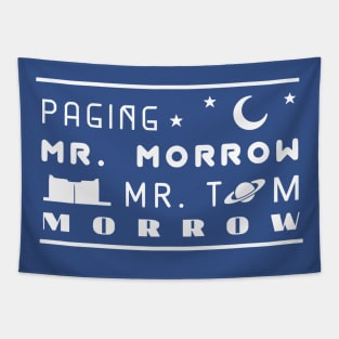 Paging Mr Morrow Mr Tom Morrow Tapestry