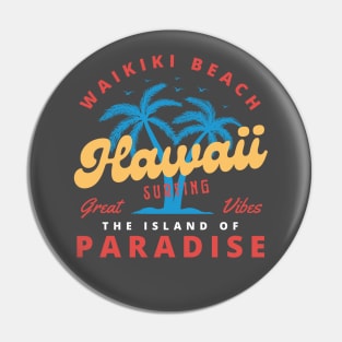 Waikiki Beach Surfing Surfer Hawaii Pin
