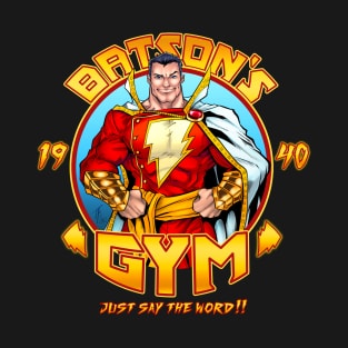 BATSON'S GYM - SAY THE WORD T-Shirt