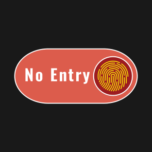 No Entry T-Shirt