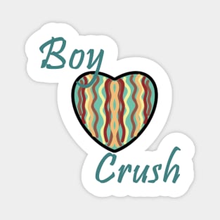 boy crush Magnet