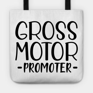 Physical Therapist - Gross motor Promoter Tote