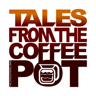 TALES FROM THE COFFEE POT 2023 T-Shirt