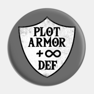 Plot Armor (for light-colored shirts) Pin