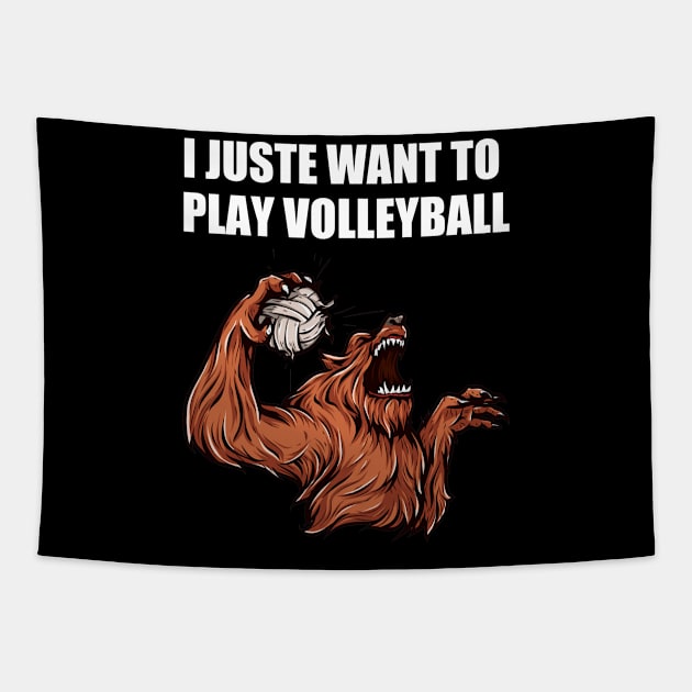 I Just Want To Play Volleyball Funny Like Monster Tapestry by houssem