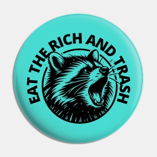 Eat The Rich And Trash Vote Blue Vote Biden I Guess Pin