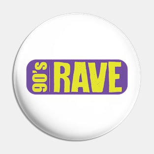 Rave Pin