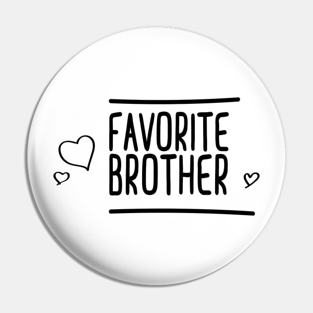 Favorite Brother #brother #gift #birthday Pin by Kirovair